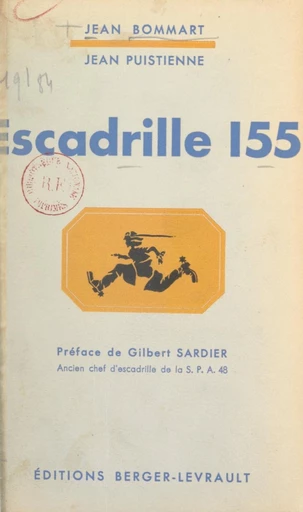 Escadrille 155 - Jean Bommart, Jean Puistienne - FeniXX réédition numérique