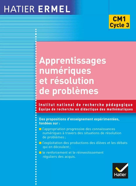 Ermel - Apprentissages numériques et résolution de problèmes CM1 -  Collectif, Roland Charnay, Jacques Douaire, Dominique Valentin, Jean-Claude Guillaume - Hatier