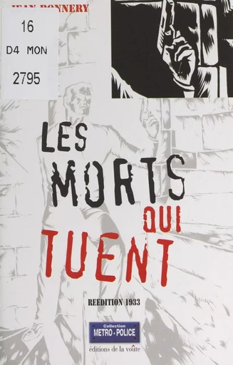 Les morts qui tuent - Jean Bonnéry - FeniXX réédition numérique