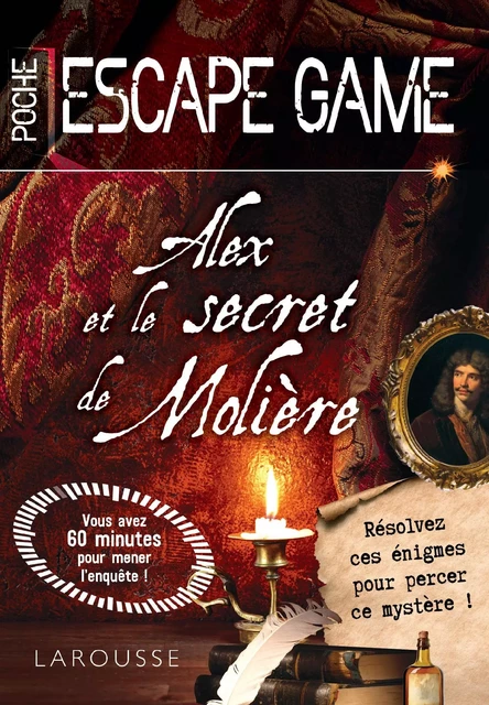 Escape game de poche - Alex et le secret de Molière - Vincent Raffaitin - Larousse