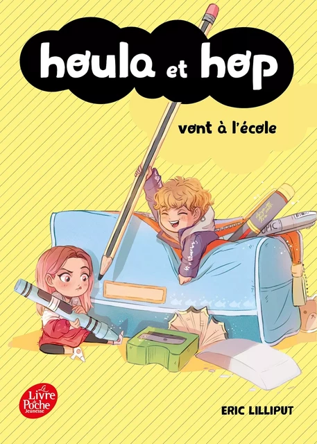 Houla et Hop vont à l'école - Eric Lilliput - Livre de Poche Jeunesse