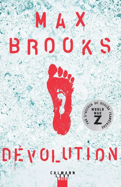 Dévolution - Max Brooks - Calmann-Lévy