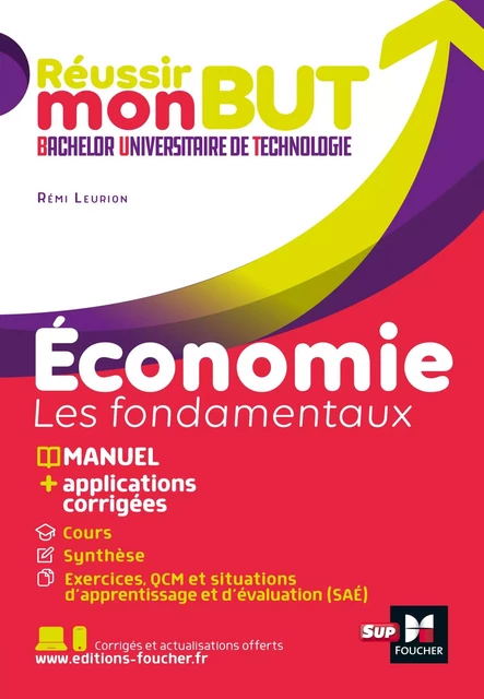 Réussir mon BUT : Bachelor universitaire de technologie - Economie - Alain Burlaud - Foucher