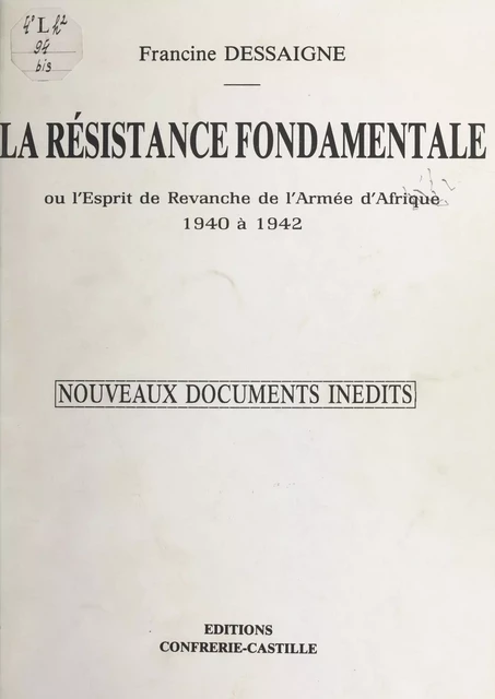 La résistance fondamentale - Francine Dessaigne - FeniXX réédition numérique