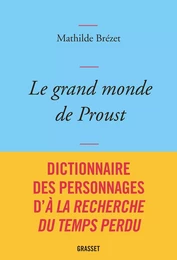 Le grand monde de Proust