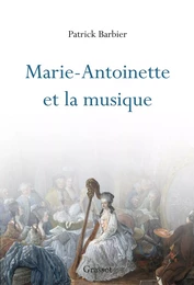 Marie-Antoinette et la musique