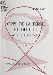 Cris de la terre et du ciel, 20 ans plus tard (1)