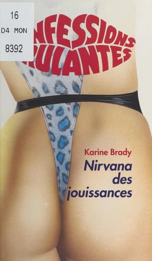 Nirvana des jouissances - Karine Brady - FeniXX réédition numérique