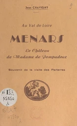 Au Val de Loire : Menars, le château de Madame de Pompadour