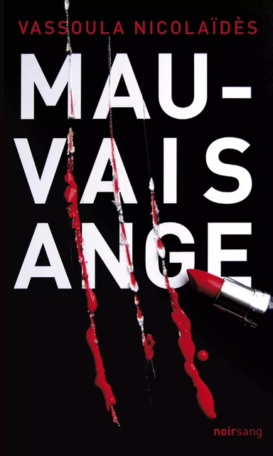 Mauvais ange - Vassoula Nicolaïdès - Oslo Éditions