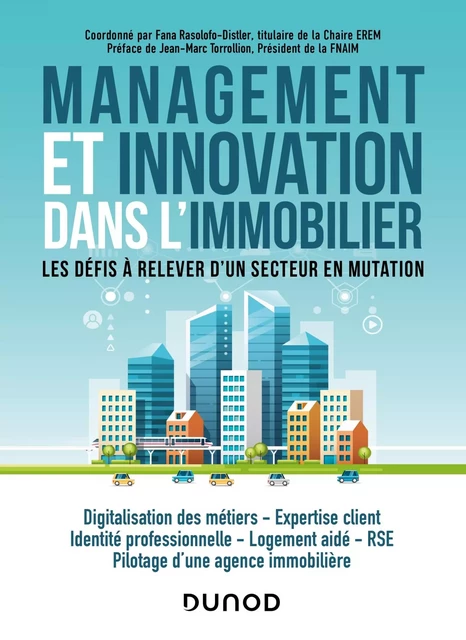 Management et innovation dans l'immobilier - Thierry Cheminant, Frédéric Distler, Fana Rasolofo-Distler, Gilles Henry, Claude Birnbaum - Dunod