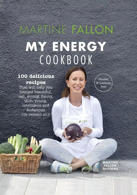 My Energy Cookbook - Martine Fallon - Martine Fallon