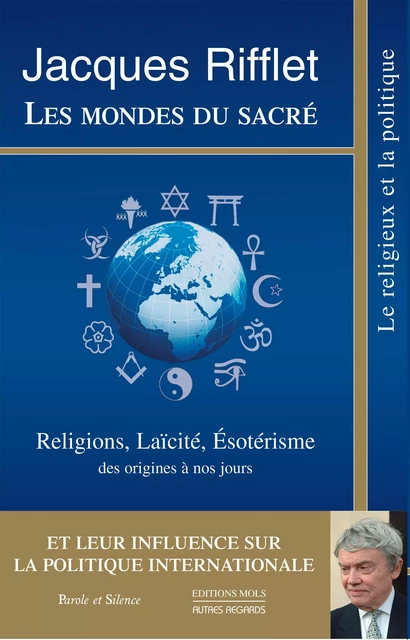 Les mondes du sacré - Jacques Rifflet - Mols