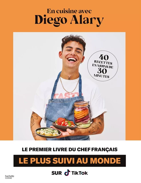 En cuisine avec Diego Alary ! - Diego Alary - Hachette Pratique