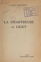 La chartreuse du Liget