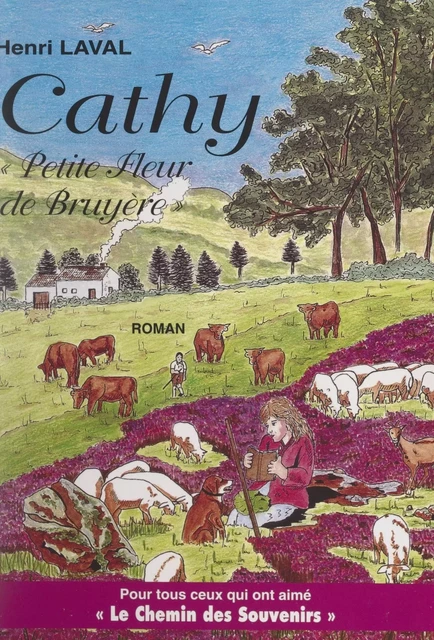 Cathy : petite fleur de bruyère - Henri Laval - FeniXX réédition numérique