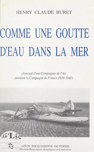 Comme une goutte d'eau dans la mer - Henry Claude Buret - FeniXX réédition numérique