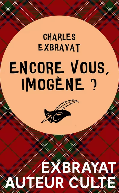 Encore vous, Imogène ? - Charles Exbrayat - Le Masque