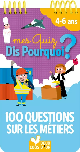 100 questions sur les métiers -  - Deux Coqs d'Or