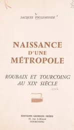 Naissance d'une métropole