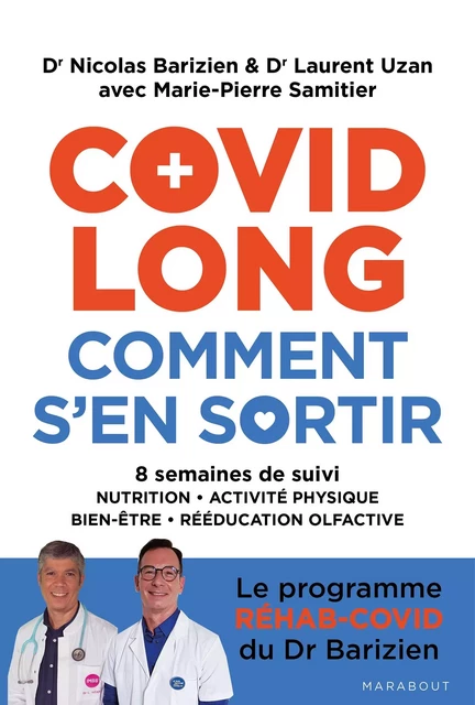 Covid long comment s'en sortir - Dr Nicolas Barizien, Dr Laurent Uzan, Marie-Pierre Samitier - Marabout