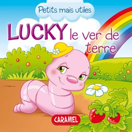 Lucky le ver de terre