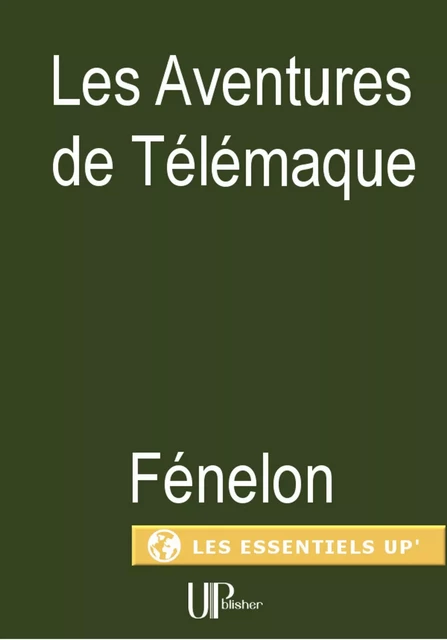 Les aventures de Télémaque - François Fénelon - UPblisher