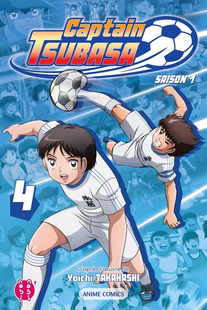 Captain Tsubasa - Saison 1 T04 -  Captain Tsubasa Committee, Yoichi Takahashi - Nobi Nobi