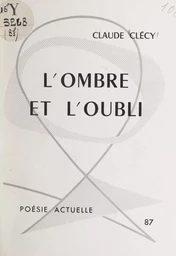 L'ombre et l'oubli