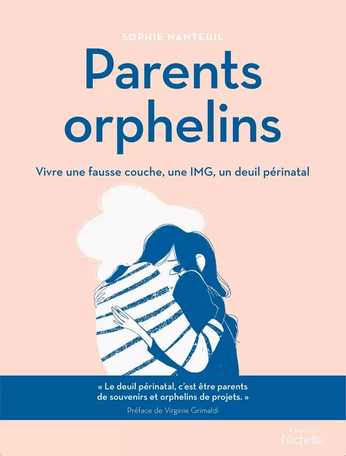 Parents orphelins - Sophie Nanteuil - Hachette Pratique