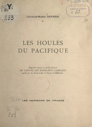 Les houles du Pacifique - Charles-Marie Garnier - FeniXX réédition numérique