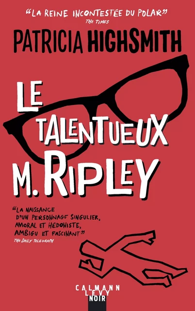 Le talentueux Mr Ripley - Nouvelle édition - Patricia Highsmith - Calmann-Lévy