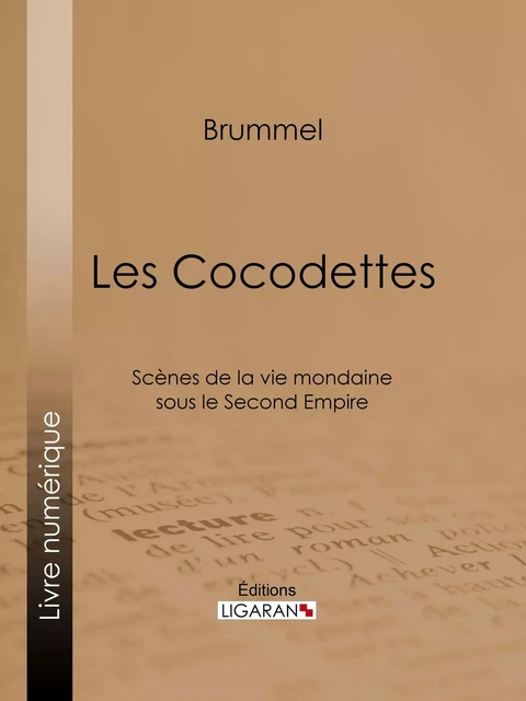 Les Cocodettes -  Brummel,  Ligaran - Ligaran