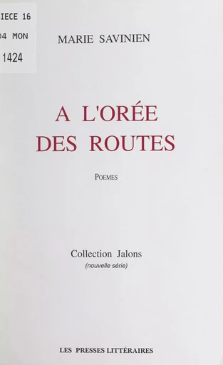 À l'orée des routes - Marie Savinien - FeniXX réédition numérique