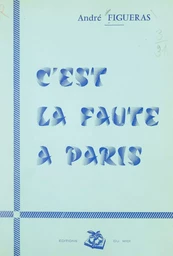 C'est la faute à Paris