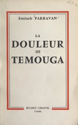 La douleur de Temouga