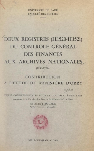 Deux registres (H. 1520-H. 1521) du Contrôle général des finances aux Archives nationales (1730-1736) - André-Jean Bourde - FeniXX réédition numérique