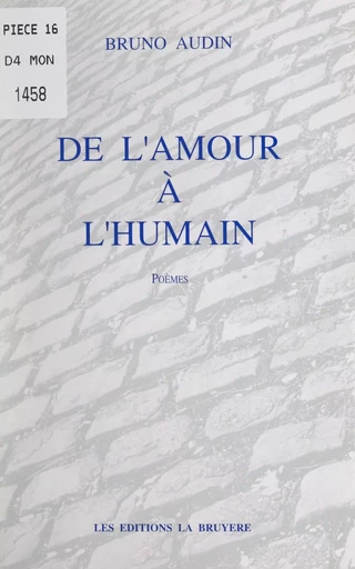 De l'amour à l'humain - Bruno Audin - FeniXX réédition numérique