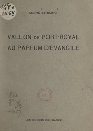 Vallon de Port-Royal au parfum d’Évangile