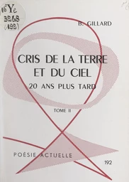 Cris de la terre et du ciel, 20 ans plus tard (2)