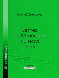 Lettres sur l'Amérique du Nord