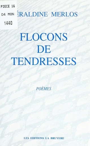 Flocons de tendresses - Géraldine Merlos - FeniXX réédition numérique