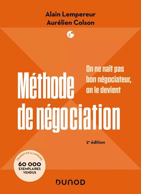 Méthode de négociation - 2e éd. - Alain Lempereur, Aurélien Colson - Dunod