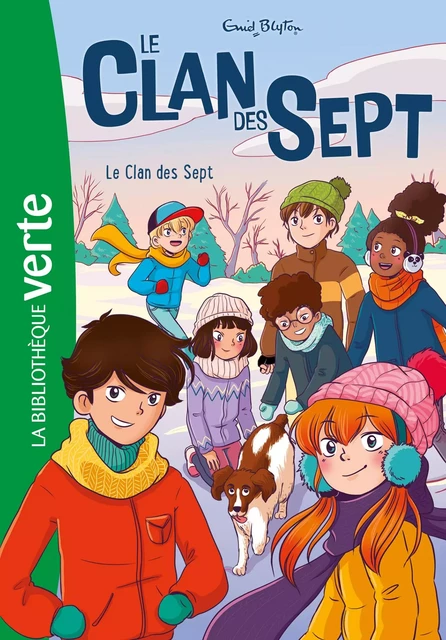 Le Clan des Sept NED 01 - Le Clan des Sept - Enid Blyton - Hachette Jeunesse