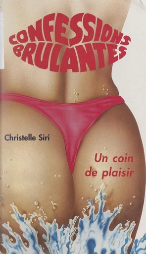 Un coin de plaisir - Christelle Siri - FeniXX réédition numérique