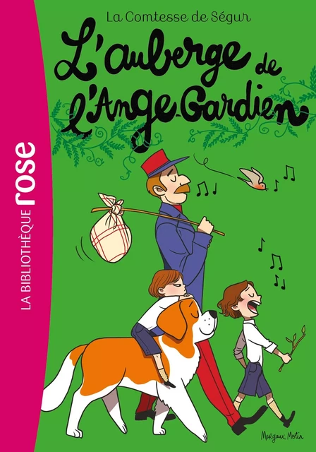 La Comtesse de Ségur 08 NED - L'Auberge de l'Ange-Gardien - Comtesse Sophie de Ségur (née Rostopchine) - Hachette Jeunesse