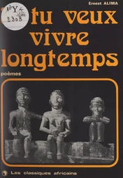 Si tu veux vivre longtemps