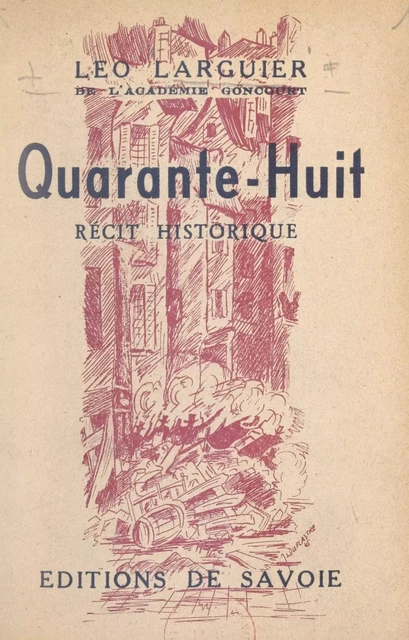 Quarante-huit - Léo Larguier - FeniXX réédition numérique