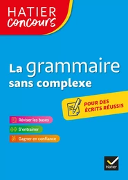 Hatier concours - La grammaire sans complexe