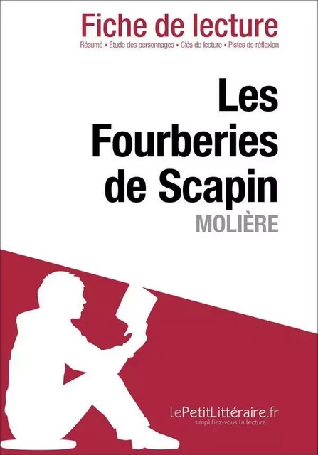 Les Fourberies de Scapin de Molière (Fiche de lecture) - Ophélie Ruch - Lemaitre Publishing